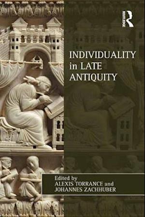 Individuality in Late Antiquity