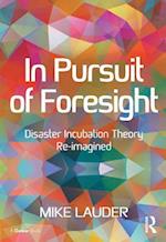 In Pursuit of Foresight