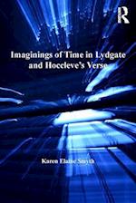 Imaginings of Time in Lydgate and Hoccleve''s Verse