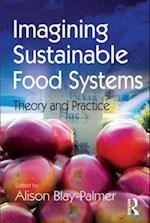 Imagining Sustainable Food Systems