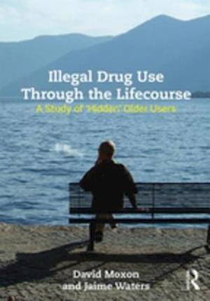 Illegal Drug Use Through The Lifecourse
