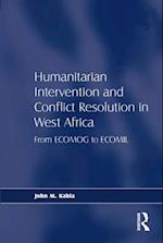 Humanitarian Intervention and Conflict Resolution in West Africa