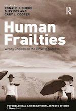 Human Frailties