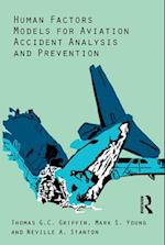 Human Factors Models for Aviation Accident Analysis and Prevention