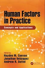Human Factors in Practice