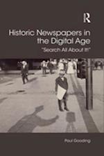 Historic Newspapers in the Digital Age