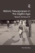 Historic Newspapers in the Digital Age
