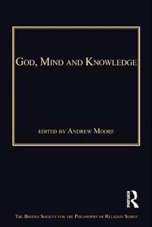 God, Mind and Knowledge