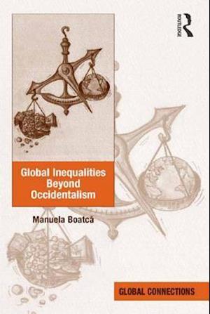 Global Inequalities Beyond Occidentalism