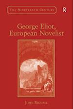 George Eliot, European Novelist