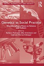 Genetics as Social Practice