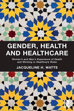 Gender, Health and Healthcare