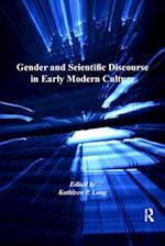 Gender and Scientific Discourse in Early Modern Culture