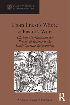 From Priest's Whore to Pastor's Wife