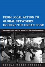 From Local Action to Global Networks: Housing the Urban Poor