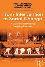 From Intervention to Social Change