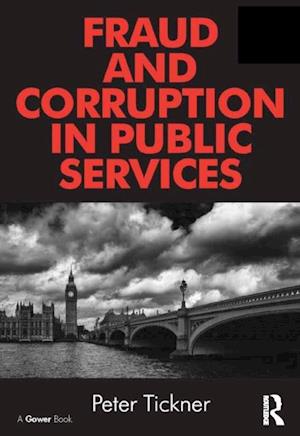 Fraud and Corruption in Public Services