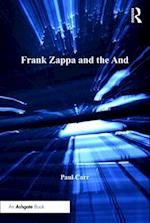 Frank Zappa and the And