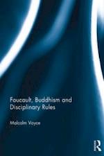 Foucault, Buddhism and Disciplinary Rules