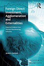 Foreign Direct Investment, Agglomeration and Externalities