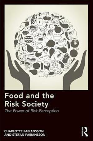 Food and the Risk Society