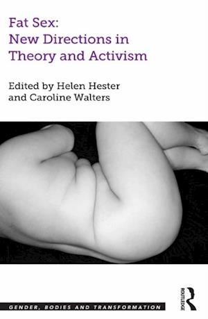 Fat Sex: New Directions in Theory and Activism