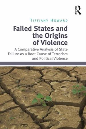 Failed States and the Origins of Violence