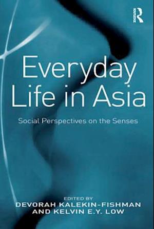 Everyday Life in Asia