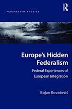 Europe''s Hidden Federalism