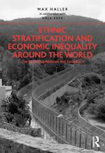 Ethnic Stratification and Economic Inequality around the World