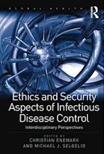 Ethics and Security Aspects of Infectious Disease Control