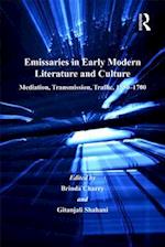 Emissaries in Early Modern Literature and Culture