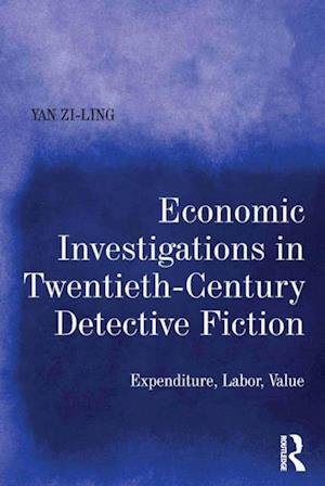 Economic Investigations in Twentieth-Century Detective Fiction