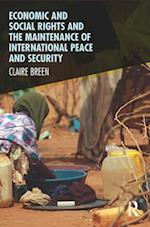 Economic and Social Rights and the Maintenance of International Peace and Security