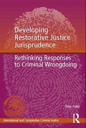 Developing Restorative Justice Jurisprudence