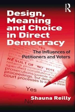 Design, Meaning and Choice in Direct Democracy