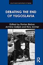 Debating the End of Yugoslavia