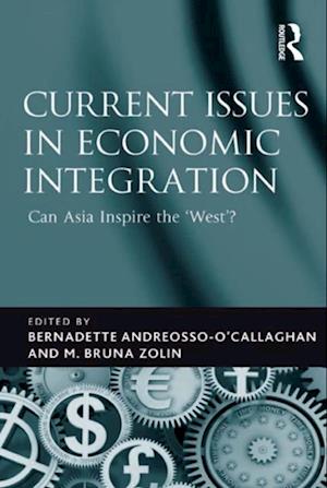 Current Issues in Economic Integration