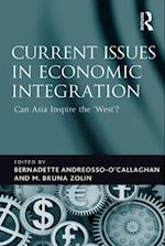 Current Issues in Economic Integration