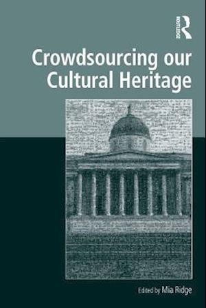 Crowdsourcing our Cultural Heritage