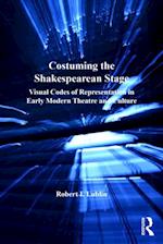 Costuming the Shakespearean Stage