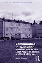 Communities in Transition: Protected Nature and Local People in Eastern and Central Europe