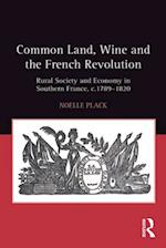 Common Land, Wine and the French Revolution