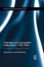 Coleridge and Cosmopolitan Intellectualism 1794-1804