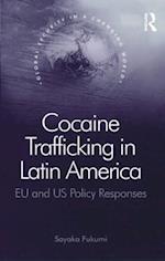 Cocaine Trafficking in Latin America
