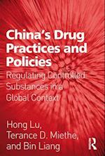 China''s Drug Practices and Policies