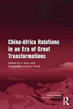 China-Africa Relations in an Era of Great Transformations