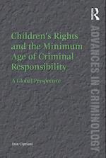 Children’s Rights and the Minimum Age of Criminal Responsibility