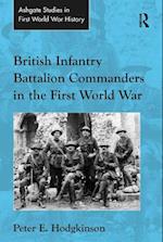 British Infantry Battalion Commanders in the First World War