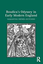 Boudica's Odyssey in Early Modern England